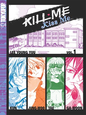 Kill Me, Kiss Me, Volume 1 - ebook